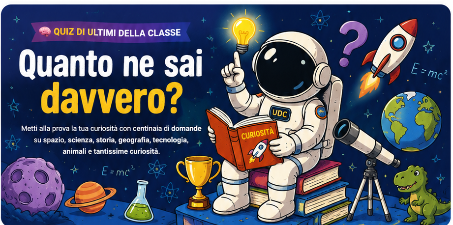 Quiz di cultura generale per ragazzi di Ultimi della Classe