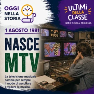 1 Agosto 1981: nasce MTV e cambia il modo di ascoltare la musica – Oggi nella storia