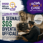 1 Luglio 1908: il segnale SOS diventa ufficiale in tutto il mondo – Oggi nella storia