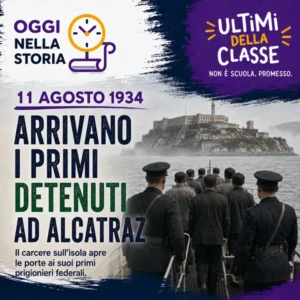 11 Agosto 1934: arrivano i primi detenuti ad Alcatraz – Oggi nella storia