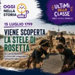 15 Luglio 1799: scoperta la Stele di Rosetta, la chiave dei geroglifici – Oggi nella storia