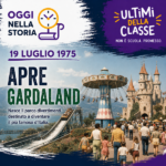 19 Luglio 1975: apre Gardaland, il primo grande parco divertimenti italiano – Oggi nella storia