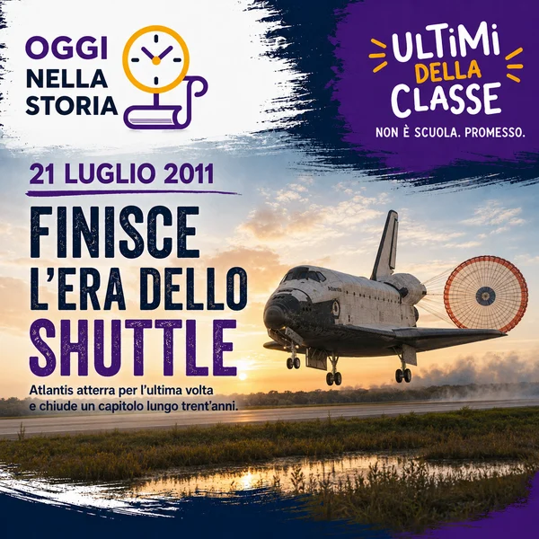 21 Luglio 2011: termina l'era dello Space Shuttle – Oggi nella storia