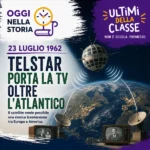 23 Luglio 1962: Telstar porta la TV attraverso l'Atlantico – Oggi nella storia