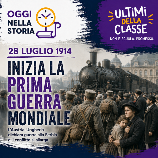 28 Luglio 1914: inizia la Prima guerra mondiale – Oggi nella storia