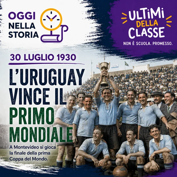 30 Luglio 1930: l'Uruguay vince il primo Mondiale di calcio – Oggi nella storia