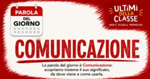 Comunicazione: significato, definizione e sinonimi — Parola del giorno | Ultimi della Classe