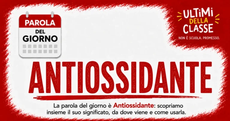 Antiossidante: significato, origine ed esempi — Parola del giorno