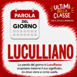 Copertina della parola del giorno Luculliano
