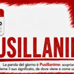 Pusillanime: parola del giorno di Ultimi della Classe