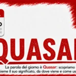 Quasar: significato, origine e curiosità — Parola del giorno