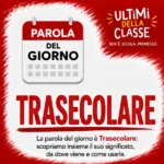 Copertina della parola del giorno Trasecolare