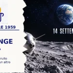 Il 14 settembre 1959 Luna 2 raggiunge la Luna: è il primo oggetto costruito dall’uomo a toccare un altro corpo celeste.