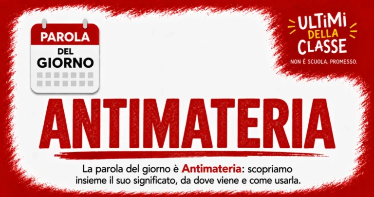 Antimateria significato: copertina della parola del giorno