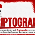 Criptografia significato: copertina della parola del giorno