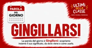 Gingillarsi: significato, origine e sinonimi — parola del giorno