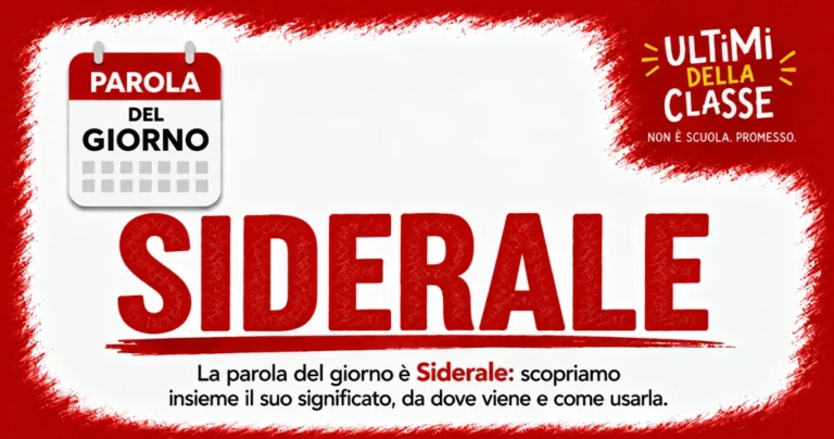 La parola del giorno è Siderale: copertina rosso e bianco di Ultimi della Classe
