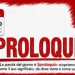 Sproloquio: significato, etimologia e sinonimi — Parola del giorno