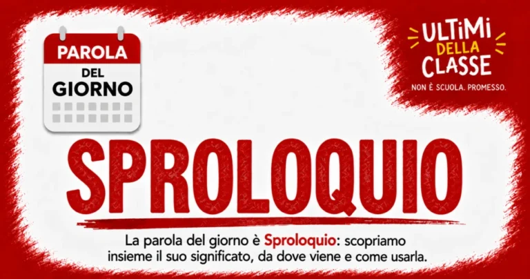 Sproloquio: significato, etimologia e sinonimi — Parola del giorno