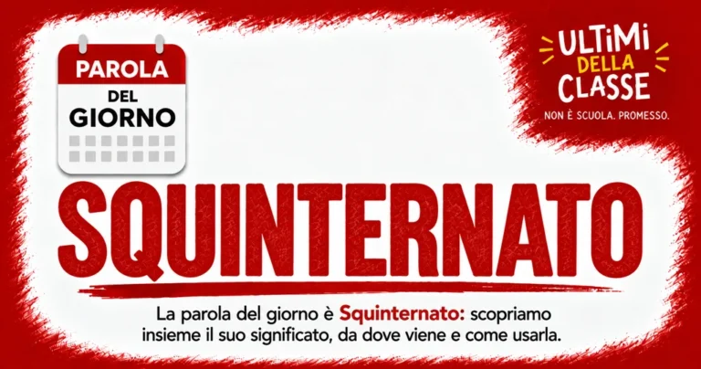 La parola del giorno è Squinternato: copertina rosso e bianco di Ultimi della Classe